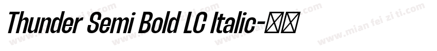 Thunder Semi Bold LC Italic字体转换